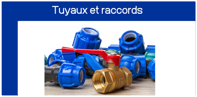 Tuyaux et raccords